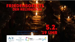 Friedensgebete der Religionen am 5.2. um 19 Uhr in der Johanniskirche Witten, Bonhoefferstr. 10