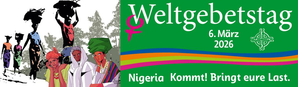 Bildmotiv zum Weltgebetstag von Gift Amarachi Ottah und Banner "Weltgebetstag 6. März 2026, Nigeria - Kommt! Bringt eure Last"